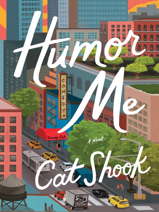 Title details for Humor Me by Cat Shook - Wait list